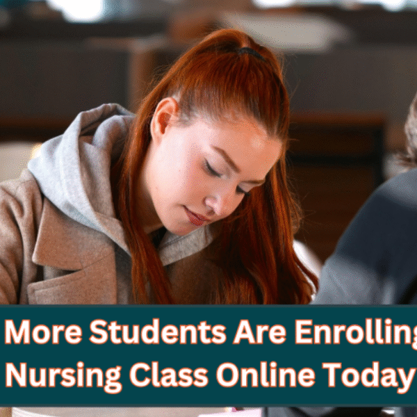 Why Students Choose Nursing Classes Online Today